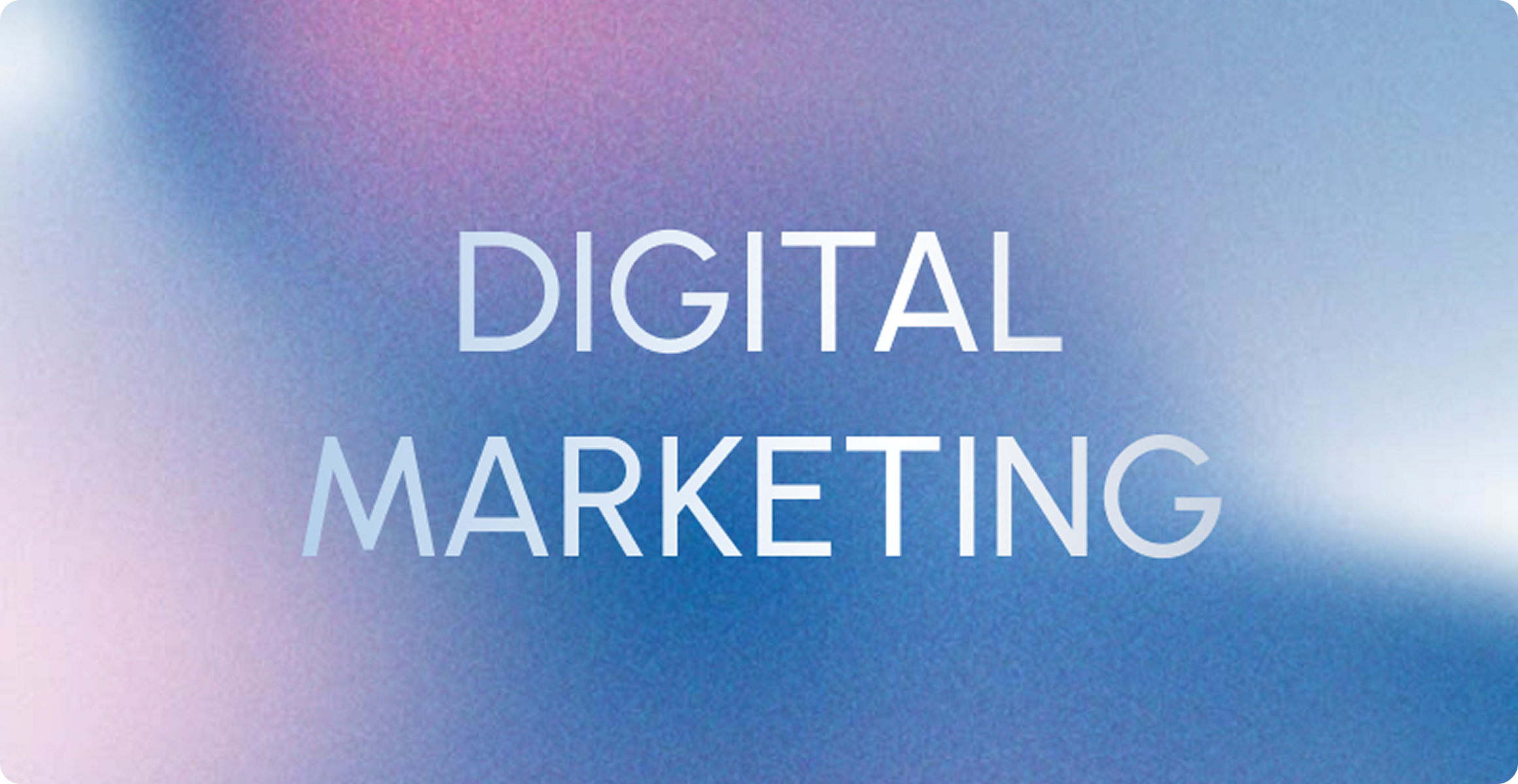 Digital Marketing